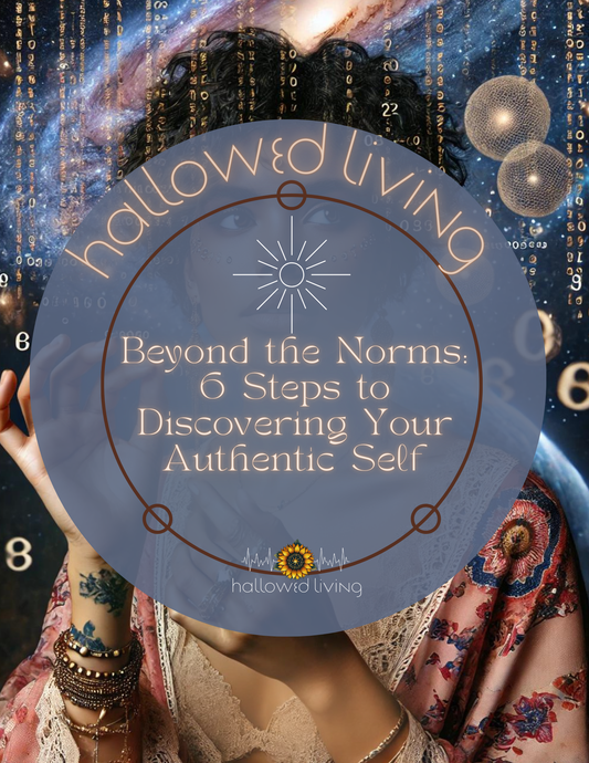 Beyond the Norms: 6 Steps to Discovering Your Authentic Self